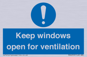 Keep windows open for ventilation